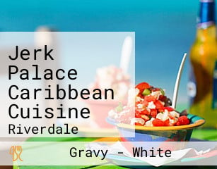 Jerk Palace Caribbean Cuisine