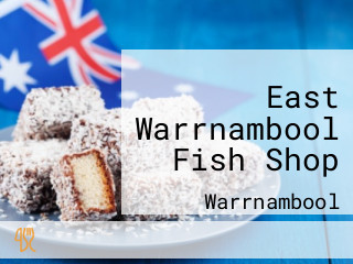 East Warrnambool Fish Shop