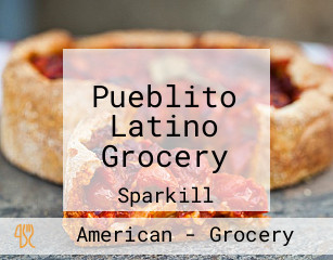 Pueblito Latino Grocery