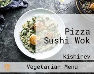 Pizza Sushi Wok