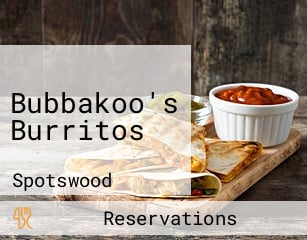 Bubbakoo's Burritos