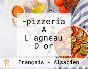 -pizzeria A L'agneau D'or