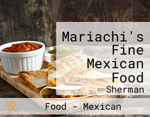 Mariachi's Fine Mexican Food