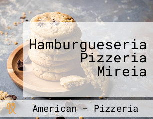 Hamburguesería Pizzería Mireia