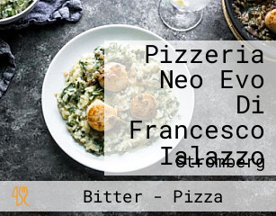 Pizzeria Neo Evo Di Francesco Ialazzo