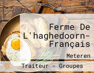 Ferme De L'haghedoorn- Français