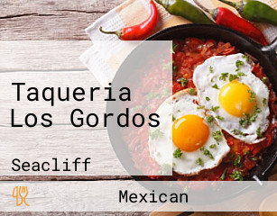 Taqueria Los Gordos