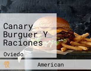 Canary Burguer Y Raciones