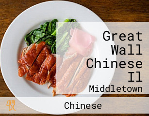 Great Wall Chinese Il