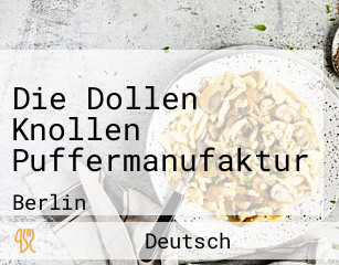 Die Dollen Knollen Puffermanufaktur