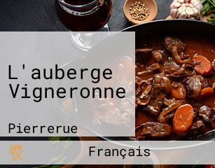 L'auberge Vigneronne