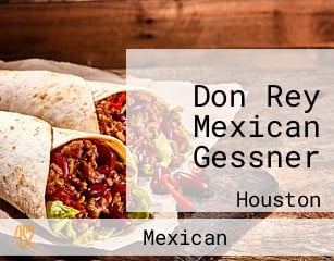 Don Rey Mexican Gessner