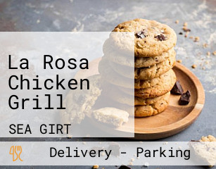 La Rosa Chicken Grill