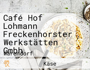 Café Hof Lohmann Freckenhorster Werkstätten Gmbh