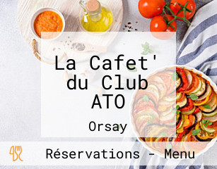La Cafet' du Club ATO