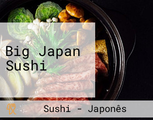 Big Japan Sushi