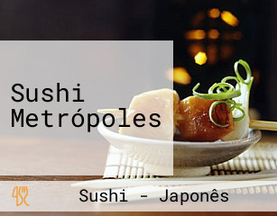 Sushi Metrópoles