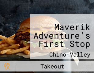 Maverik Adventure's First Stop