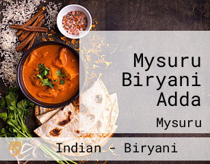 Mysuru Biryani Adda