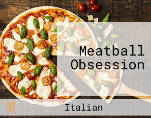 Meatball Obsession