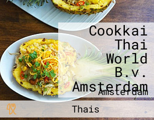 Cookkai Thai World B.v. Amsterdam