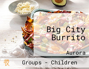 Big City Burrito
