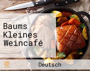 Baums Kleines Weincafé