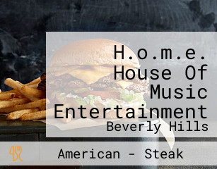 H.o.m.e. House Of Music Entertainment
