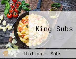 King Subs