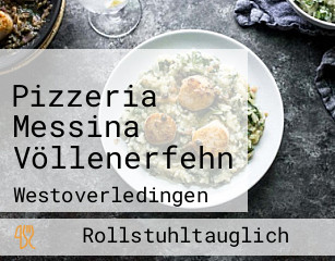 Pizzeria Messina Völlenerfehn