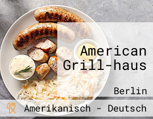 American Grill-haus