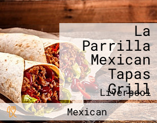 La Parrilla Mexican Tapas Grill