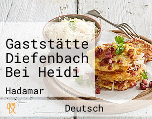 Gaststätte Diefenbach Bei Heidi