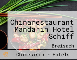 Chinarestaurant Mandarin Hotel Schiff