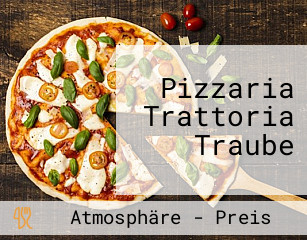 Pizzaria Trattoria Traube