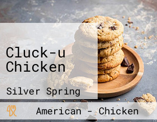 Cluck-u Chicken