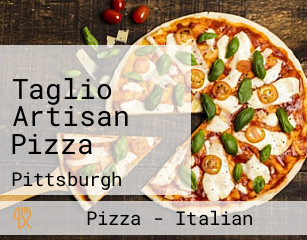 Taglio Artisan Pizza