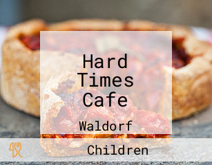 Hard Times Cafe