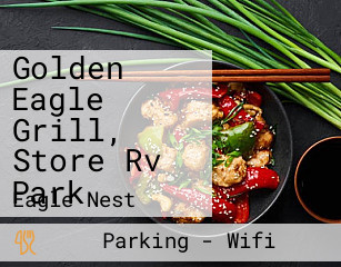 Golden Eagle Grill, Store Rv Park