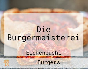 Die Burgermeisterei