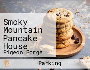 Smoky Mountain Pancake House