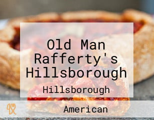 Old Man Rafferty's Hillsborough