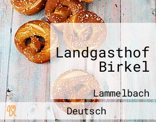 Landgasthof Birkel