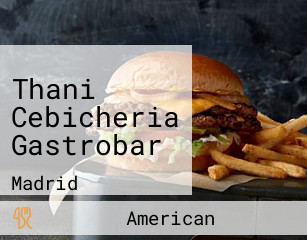 Thani Cebicheria Gastrobar