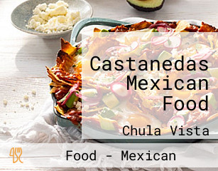 Castanedas Mexican Food