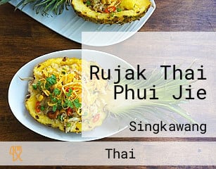 Rujak Thai Phui Jie