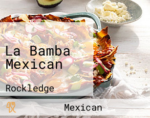 La Bamba Mexican