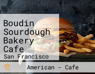 Boudin Sourdough Bakery Cafe