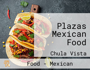 Plazas Mexican Food
