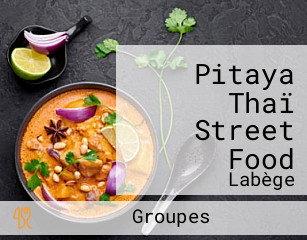 Pitaya Thaï Street Food